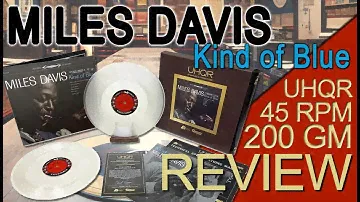 MIles Davis: Kind of Blue 45 RPM 200 Gram Clarity Vinyl from Acoustic Sounds unboxing and review!
