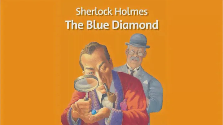 Sherlock Holmes - The Blue Diamond / Chapter 1