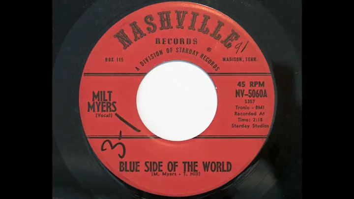 Milt Myers - Blue Side Of The World (Nashville 5060)