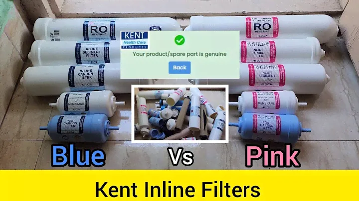 KENT Inline Filters Blue Vs Pink color | How to verify KENT spare parts using KENT Verify website