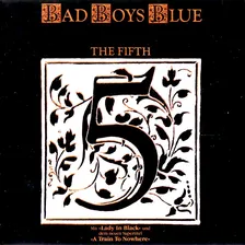 Bad Boys Blue - The Fifth (LP, Blue Vinyl)