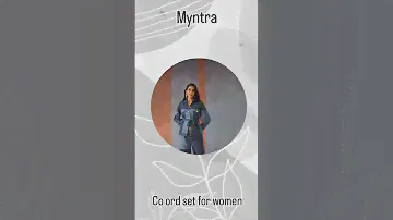 Co ord set for women ♥️ #trendingshorts #myntra #viralvideo #reelitfeeilt #reels  #explorepage