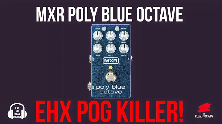 MXR Poly Blue Octave - EHX POG KILLER!!!!