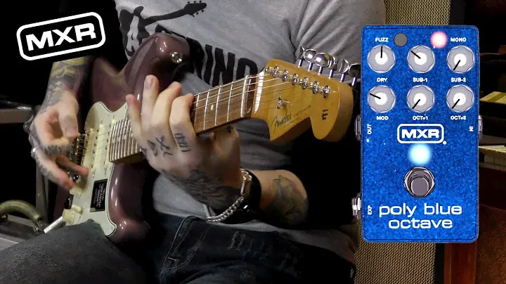 All Playing, No Talking: MXR Poly Blue Octave