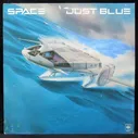 Space — Just Blue (coloured vinyl)