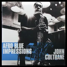 John Coltrane — Afro Blue Impressions (2LP)