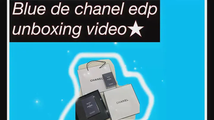 Bleu de Chanel edp unboxing