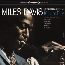 MILES DAVIS — Kind Of Blue (винил)